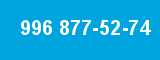 996 877-52-74